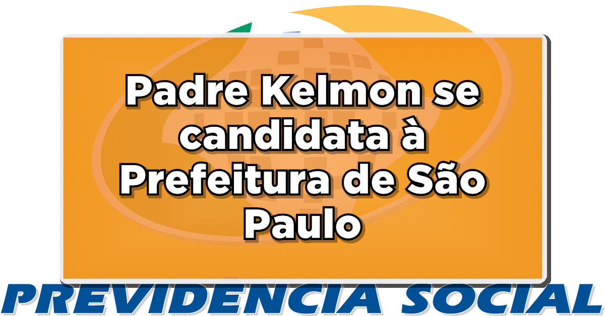 Eleições 2024: Padre Kelmon lança pré-candidatura a Prefeitura de São Paulo