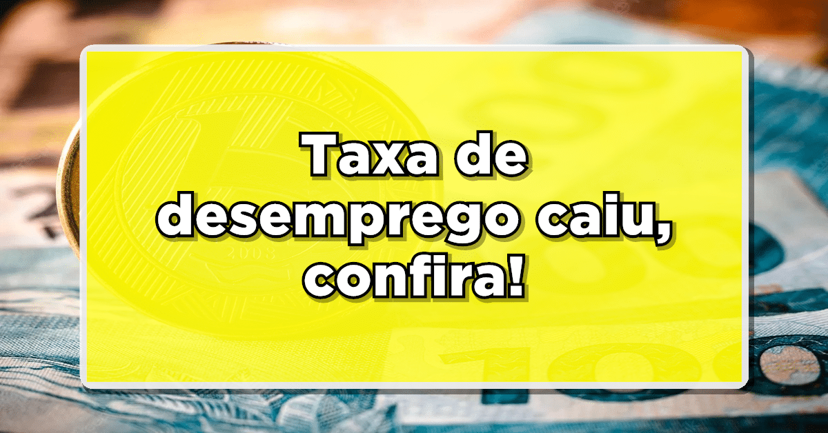 IBGE destaca que taxa de desemprego é a menor desde 2014 – Confira