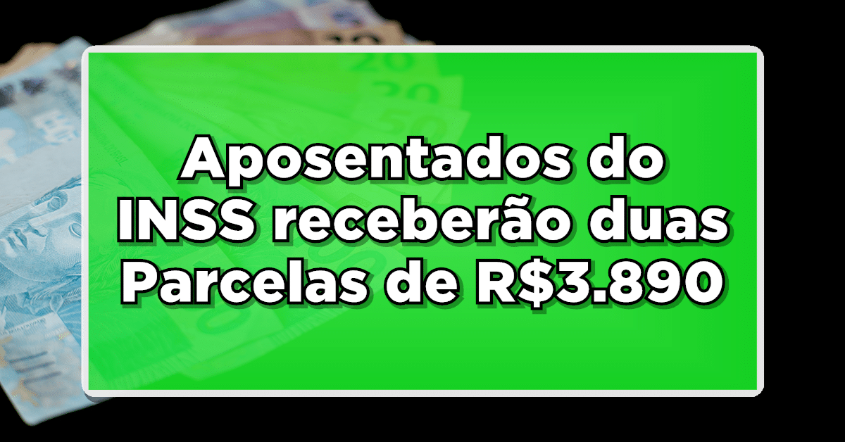 Lula vai pagar aos Aposentados e Pensionistas do INSS duas Parcelas de R$ 3.890 – Confira o calendário e quem tem direito
