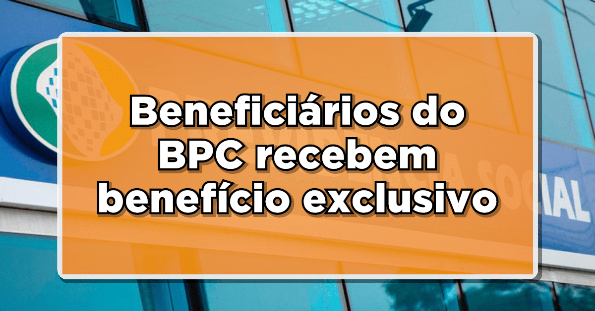 Caixa surpreende e traz benefício inédito para titulares do BPC – Descubra agora!