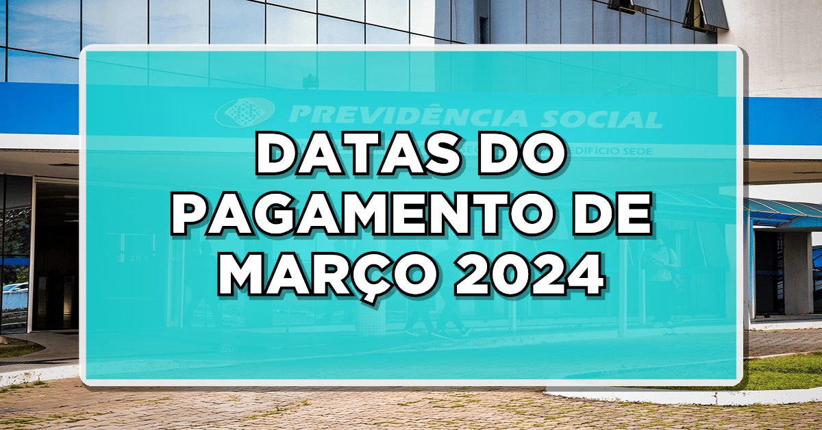 INSS divulga calendário de pagamentos para março: Confira as datas de recebimento da sua aposentadoria