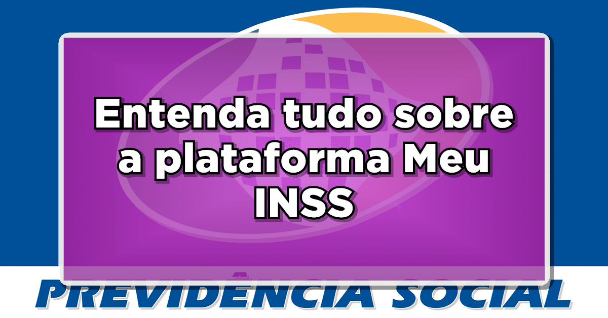 Saiba Tudo sobre Cadastro, Consulta e Login no Meu INSS em 2024!