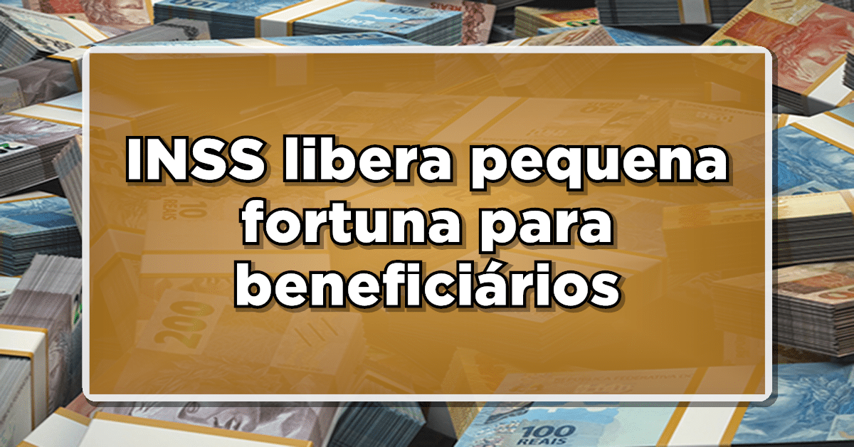 INSS liberou saque de R$ 21,4 bilhões para aposentados- Passo a passo para consultar se você tem direito