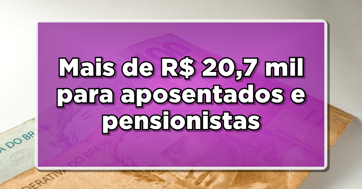 INSS libera mais de R$ 20,7 mil para aposentados e pensionistas em empréstimo consignado – Confira quanto você pode retirar