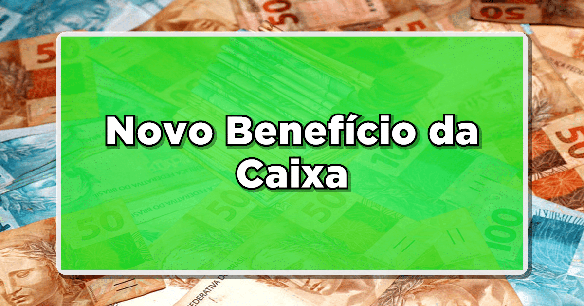 Caixa Libera NOVO BENEFÍCIO na Conta com PIX de R$ 200: Confira Quem Recebe!