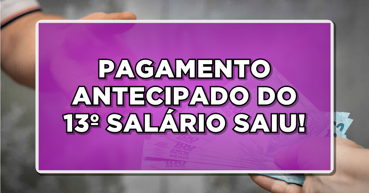 SAIU DATAS:  Lula Libera Antecipação do 13º Salário e Cronograma de Pagamento!