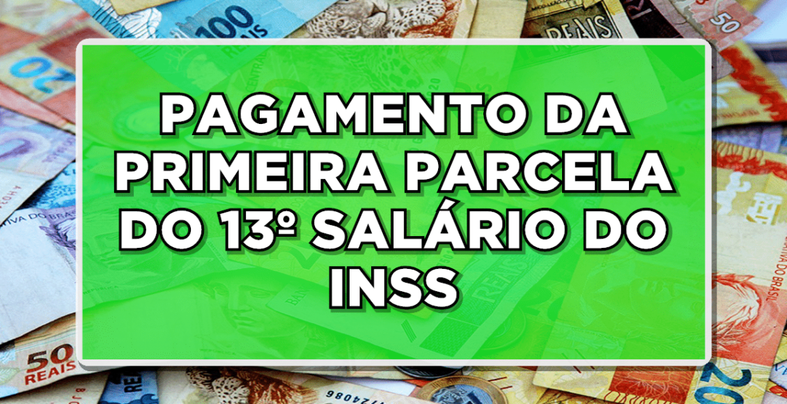 INSS 2024: Data da Primeira Parcela do 13º Salário Já Está Definida? Confira Aqui!
